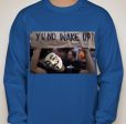 Anonymous Y U No Wake Up Long Sleeve T-shirt Long Sleeve T-shirt | Blasted Rat Online