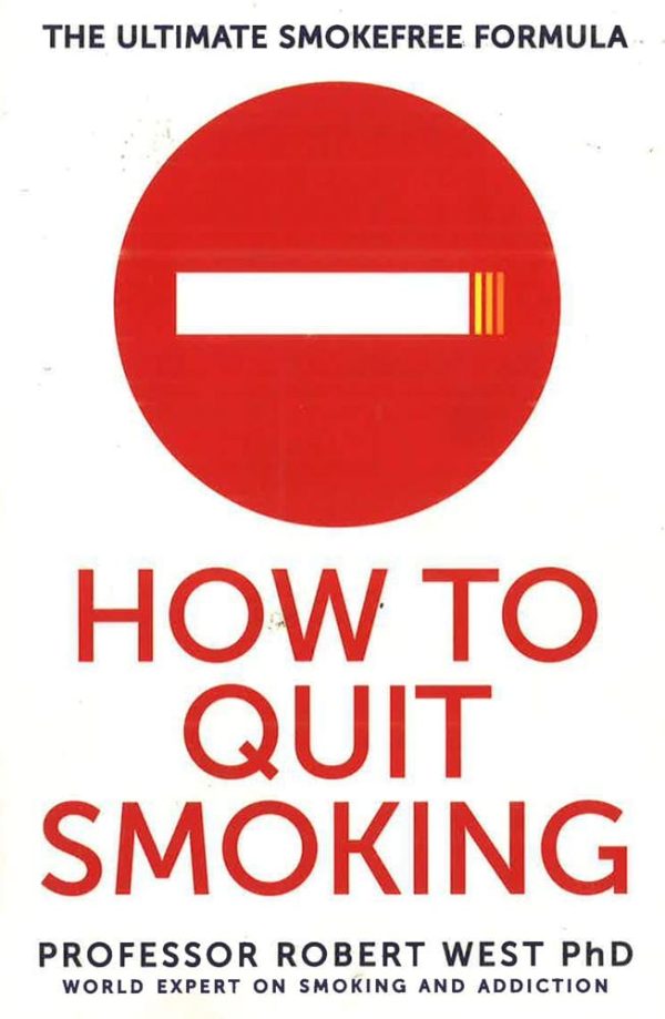 How To Quit Smoking: The Ultimate Smokefree Formula Online now