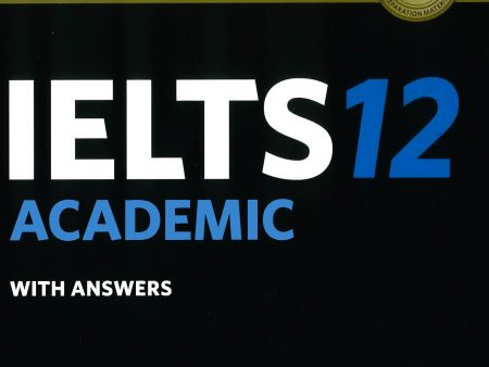 Cambridge Ielts 12 Academic Student s Book With Answers With Audio: Authentic Examination Papers Online now