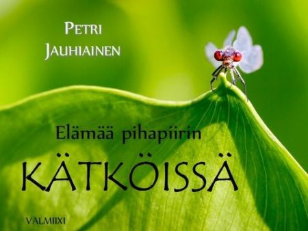 Elämää pihapiirin kätköissä Online now