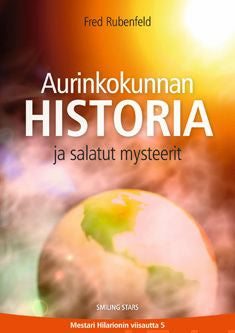 Aurinkokunnan historia ja salatut mysteerit Online now