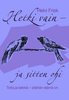 Hetki vain - ja sitten ohi Online Sale