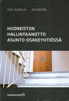 Huoneiston hallintaanotto asunto-osakeyhtiössä Online now