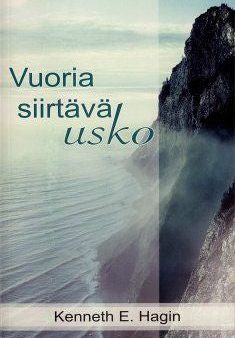 Vuoria siirtävä usko For Cheap