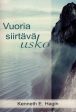 Vuoria siirtävä usko For Cheap