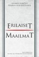 Erilaiset maailmat Sale