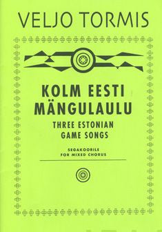 Kolm eesti mängulaulu   Three Estonian Game Songs Cheap